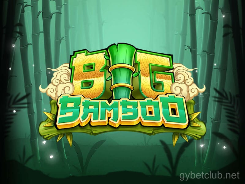 Big Bamboo