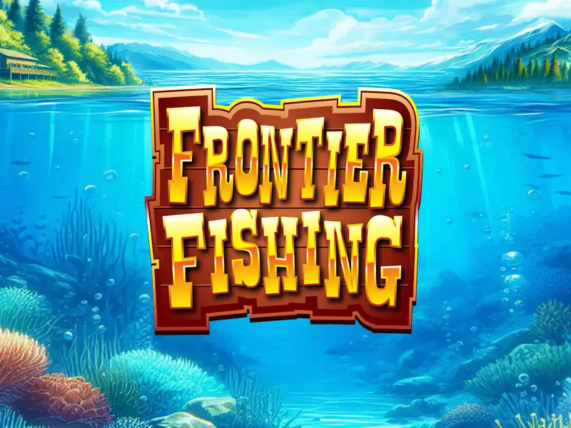 Frontier Fishing